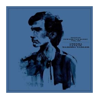 Amenra & Cave In & Mariss: Songs Of Townes Van Zandt Vol.3 LP