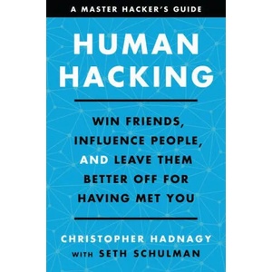 Human Hacking | Christopher Hadnagy, Seth Schulman (ISBN: 9780063001787)