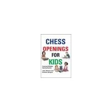 Chess Openings for Kids - G. Burgess, J. Watson