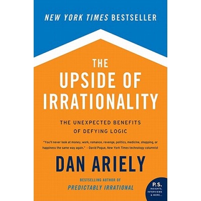 Upside of Irrationality, The