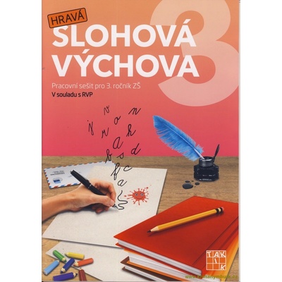 Hravá slohová výchova 3.roč PS Taktik – Dvorníková