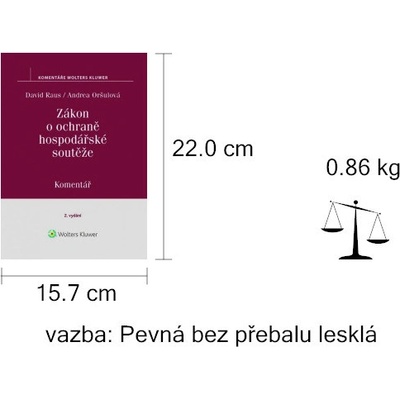 Zákon o ochraně hospodářské soutěže č. 143/2001 Sb.. Komentář - Andrea Oršulová;David Raus, Vázaná