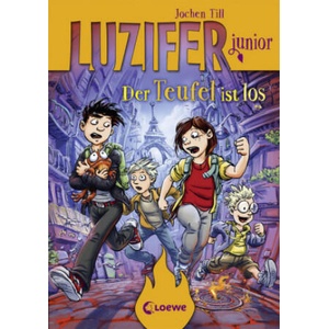 Luzifer junior (Band 4) - Der Teufel ist los | Jochen Till, Raimund Frey (ISBN: 9783743200777)