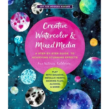 Creative Watercolor and Mixed Media