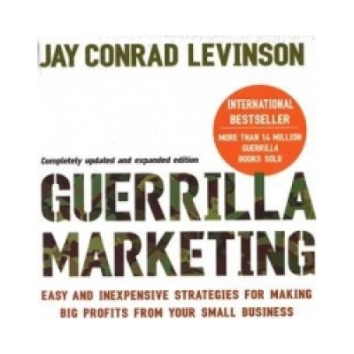 Guerrilla Marketing - Cutting-edge Strategies for the 21st Century Levinson Jay ConradPaperback