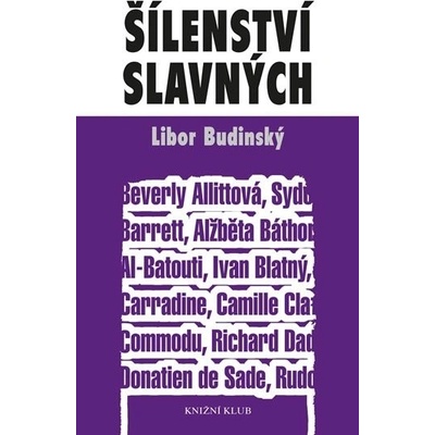 Šílenství slavných - Libor Budinský