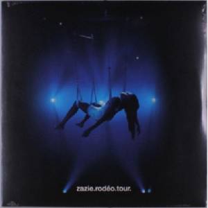 Zazie - Rodéo. Tour. (Reissue) (2 LP) (0600753961193)