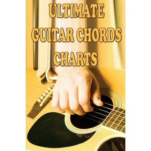 Ultimate Guitar Chords Charts: A Guitar Chords Handbook for Beginners | Gp Studio (ISBN: 9781505738407)