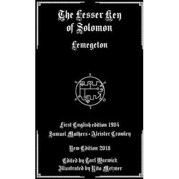 The Lesser Key of Solomon: Lemegeton