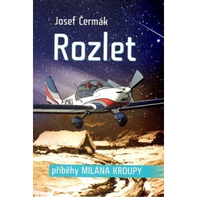 Rozlet - Josef Čermák