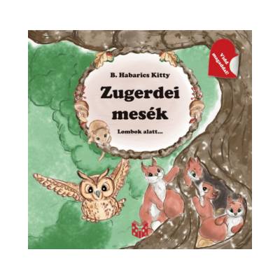 Zugerdei mesék | B. Habarics Kitty