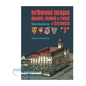 Erbovní mapa hradů zámků a tvrzí v Čechách 7