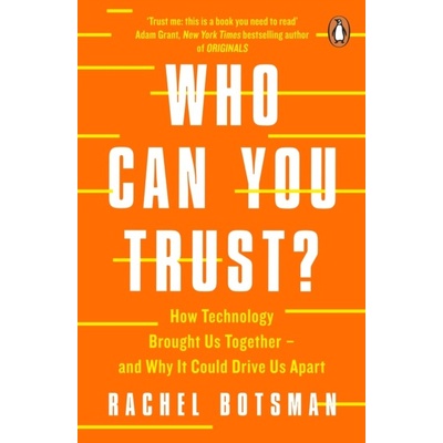 Who Can You Trust? - Rachel Botsman