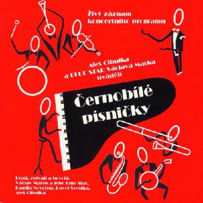 Cibulka Aleš/Blue Star Václava Marka - Černobílé písničky CD