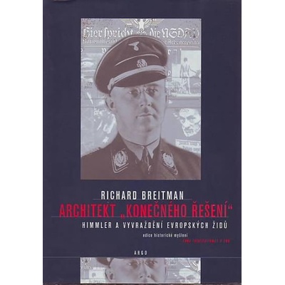 Architekt "konečného řešení" - Richard Breitman