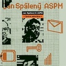 Hudba Jan Spálený & ASPM - Zpráva odeslána + Best Of CD