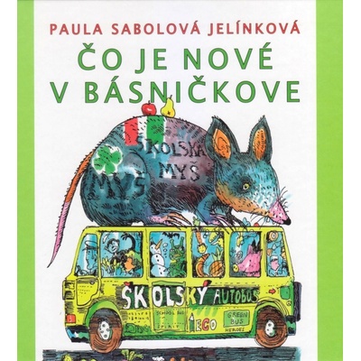Čo je nové v básničkove - Paula Jelínková Sabolová