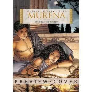 Murena 9 + 10. 3. Zyklus: Dornen / Das Bankett | Jean Dufaux (ISBN: 9783958394025)
