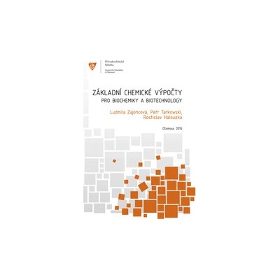 Základní chemické výpočty pro biochemiky a biotechnology