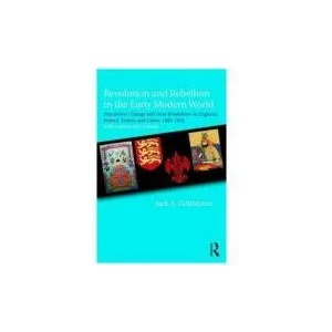 Revolution and Rebellion in the Early Modern World | GOLDSTONE (ISBN: 9781138222120)
