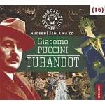 Radioservis Nebojte se klasiky! 16 Giacomo Puccini: Turandot - CD (021252)