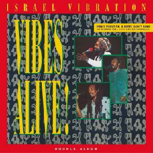 Israel Vibration - Vibes Alive (Indie Exclusive) (2 LP) (3760434480911)