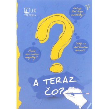 A teraz čo?