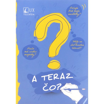 A teraz čo?