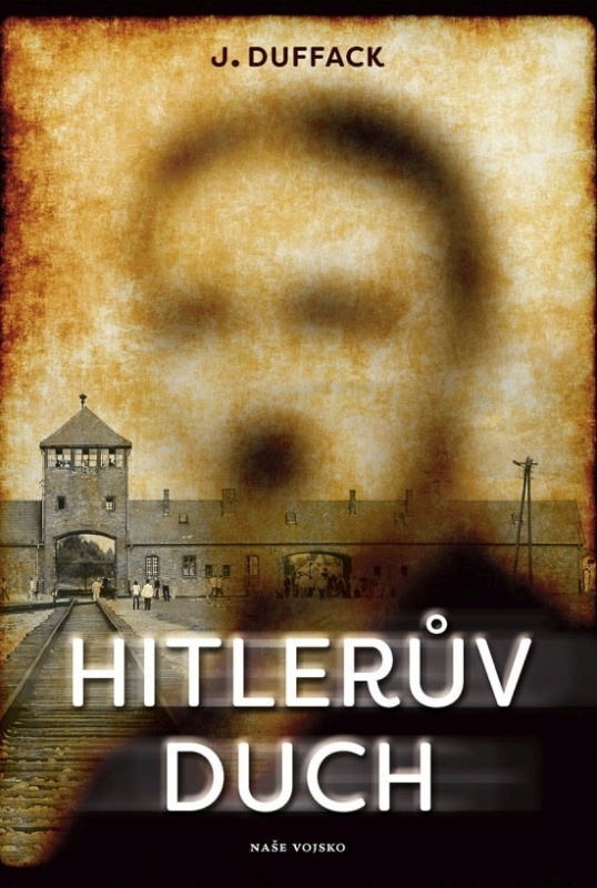 Hitlerův duch J. Duffack