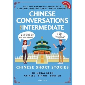 Chinese Conversations for Intermediate | Xinrong Huo (ISBN: 9781917457040)