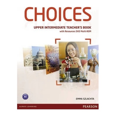 Choices Upper Intermediate Teacher´s Book with Multi-ROM
