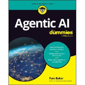 Agentic AI for Dummies | Pam Baker (ISBN: 9781394379606)