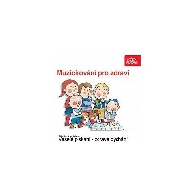Václav Žilka – Muzicírování pro zdraví. Příloha k publikaci Veselé pískání - zdravé dýchání MP3