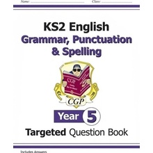 KS2 English Targeted Question Book: Grammar, Punctuation & Spelling - Year 5 CGP Books