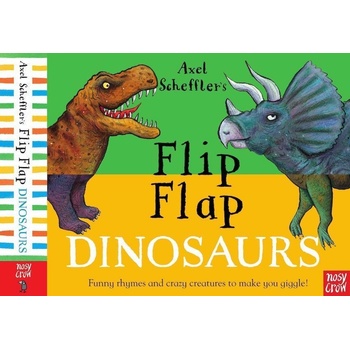 Axel Scheffler's Flip Flap Dinosaurs - Axel Scheffler