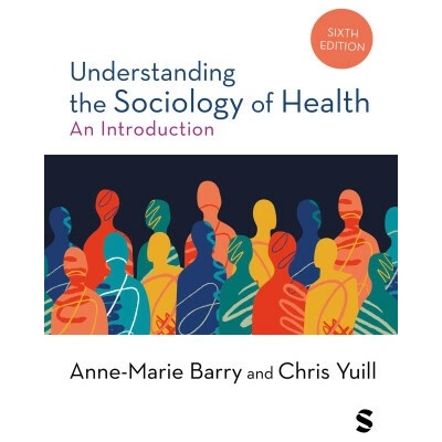 Understanding the Sociology of Health
