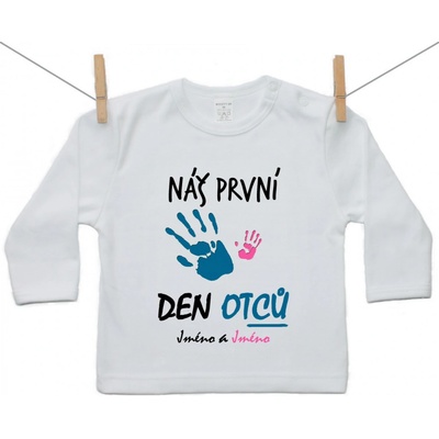 Boodyy tričko s dlouhým rukávem Náš první den otců se jménem