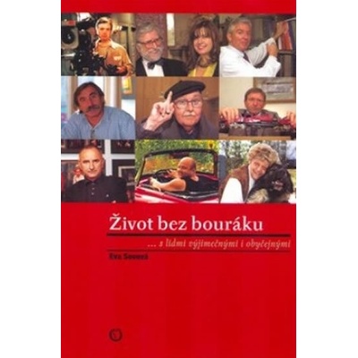 Život bez bouráku