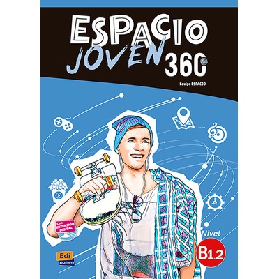 Espacio joven 360 B1.2 - Libro del alumno