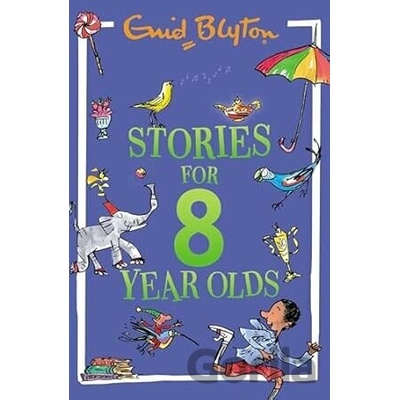 Stories for Eight-Year-Olds - Enid Blyton