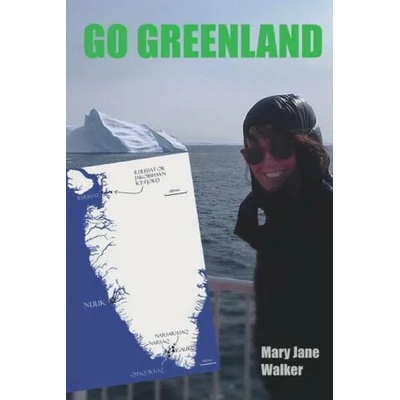 Go Greenland | Mary Jane Walker