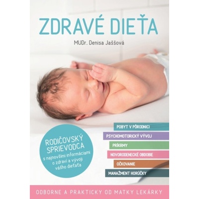 Zdravé dieťa - Denisa Jaššová
