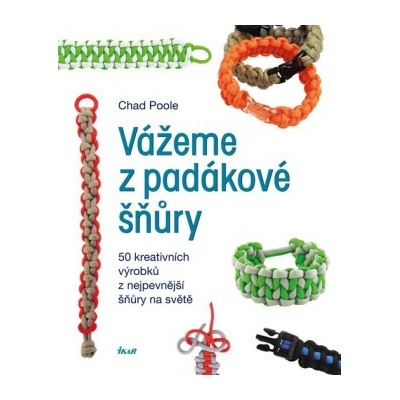 Vážeme z padákové šňůry - Poole Chad
