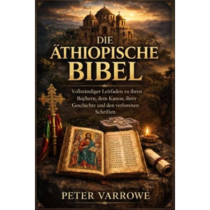 DIE ÄTHIOPISCHE BIBEL (2026)
