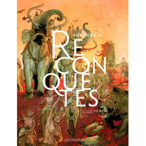 Reconquêtes - Tome 0 - Intégrale Reconquêtes (intégrale) | Runberg Sylvain (ISBN: 9782803672707)