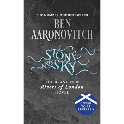 Stone and Sky - Ben Aaronovitch