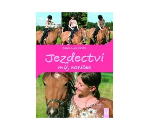 Jezdectví můj koníček