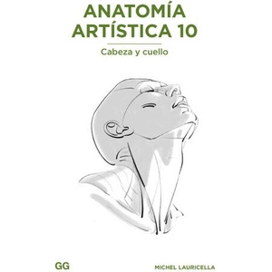 ANATOMIA ARTISTICA 10 | LAURICELLA, MICHEL (ISBN: 9788425235245)