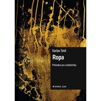 Ropa - Václav Smil
