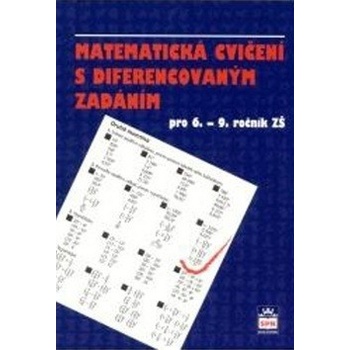 Matematická cvičení s diferencovaným zadáním pro 6.-9. ročník ZŠ - Kučinová E.